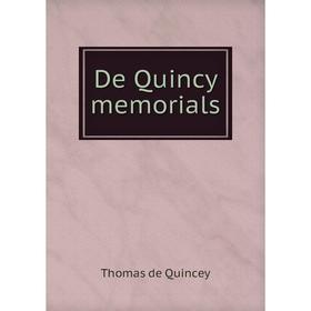 

Книга De Quincy memorials