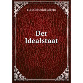 

Книга Der Idealstaat