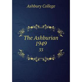 

Книга The Ashburian 1949 33