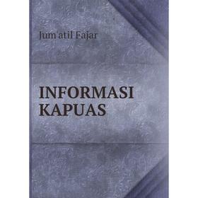

Книга INFORMASI KAPUAS