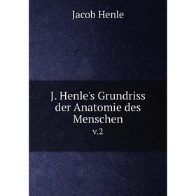 

Книга J. Henle's Grundriss der Anatomie des Menschen v.2