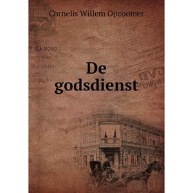 

Книга De godsdienst
