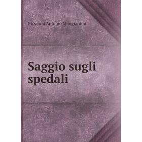 

Книга Saggio sugli spedali