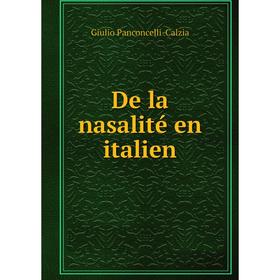 

Книга De la nasalité en italien
