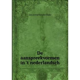 

Книга De aanspreekvormen in 't nederlandsch