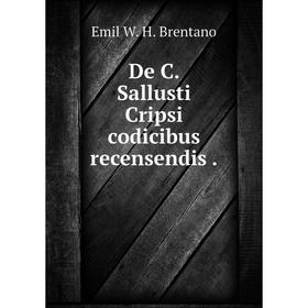 

Книга De C. Sallusti Cripsi codicibus recensendis.