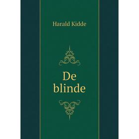 

Книга De blinde