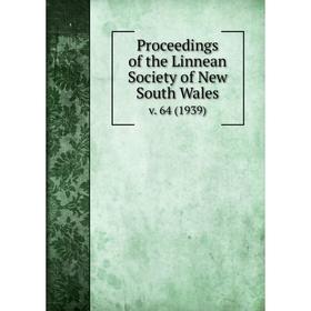 

Книга Proceedings of the Linnean Society of New South Wales v. 64 (1939)
