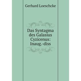 

Книга Das Syntagma des Galasius Cyzicenus: Inaug.-diss