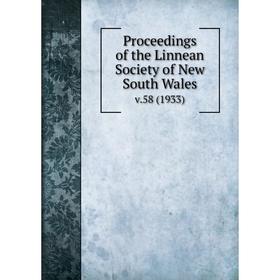 

Книга Proceedings of the Linnean Society of New South Wales v.58 (1933)