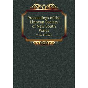 

Книга Proceedings of the Linnean Society of New South Wales v. 57 (1932)