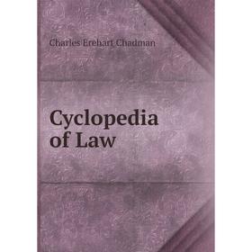 

Книга Cyclopedia of Law