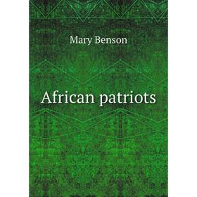 

Книга African patriots