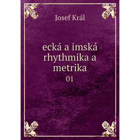 

Книга ecká a imská rhythmika a metrika 01