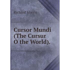 

Книга Cursor Mundi (The Cursur O the World).