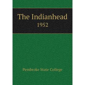 

Книга The Indianhead 1952