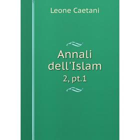 

Книга Annali dell'Islam 2, pt.1