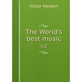 

Книга The World's best music v.2