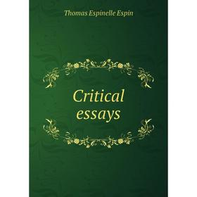 

Книга Critical essays