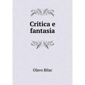 

Книга Critica e fantasia