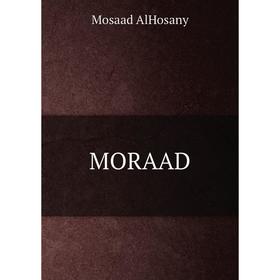 

Книга MORAAD