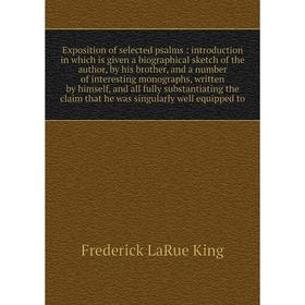 

Exposition of selected psalms