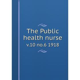 

Книга The Public health nurse v.10 no.6 1918