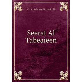 

Книга Seerat Al Tabeaieen