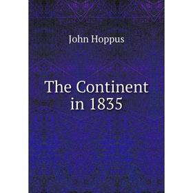 

Книга The Continent in 1835