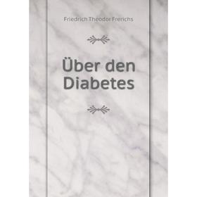 

Книга Über den Diabetes