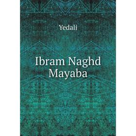 

Книга Ibram Naghd Mayaba