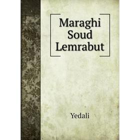 

Книга Maraghi Soud Lemrabut