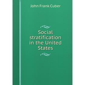 

Книга Social stratification in the United States
