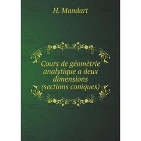 

Книга Cours de géomètrie analytique a deux dimensions (sections coniques)