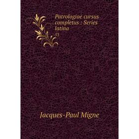 

Книга Patrologiae cursus completus: Series latina 53