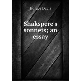 

Книга Shakspere's sonnets; an essay