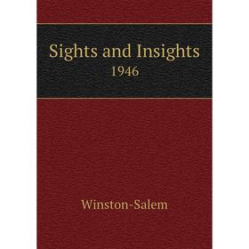 

Книга Sights and Insights 1946