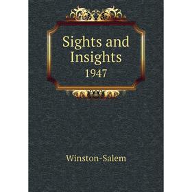 

Книга Sights and Insights 1947