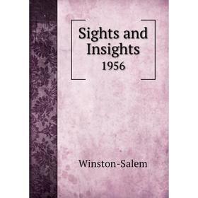 

Книга Sights and Insights 1956