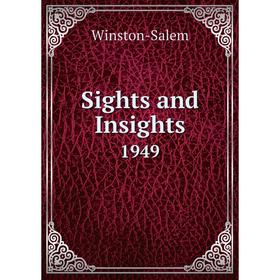 

Книга Sights and Insights 1949