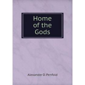 

Книга Home of the Gods