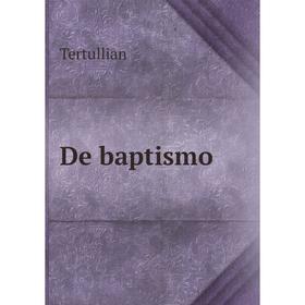 

Книга De baptismo