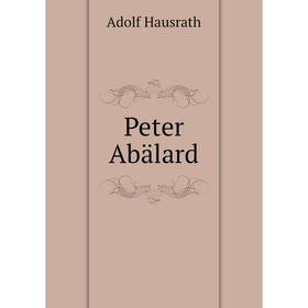 

Книга Peter Abälard