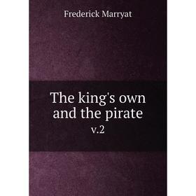 

Книга The king's own and the pirate v.2