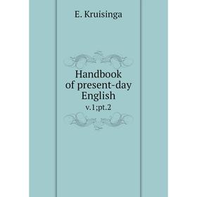 

Книга Handbook of present-day English v.1; pt.2
