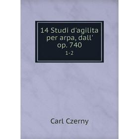 

Книга 14 Studi d'agilita per arpa, dall' op. 740 1-2