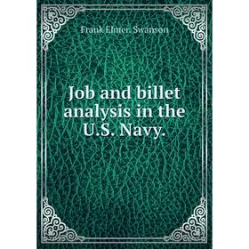 

Книга Job and billet analysis in the U.S. Navy.