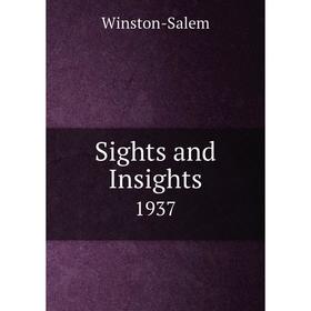 

Книга Sights and Insights 1937