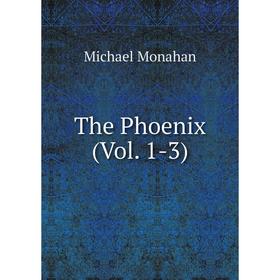 

Книга The Phoenix (Vol. 1-3)