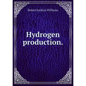 

Книга Hydrogen production.